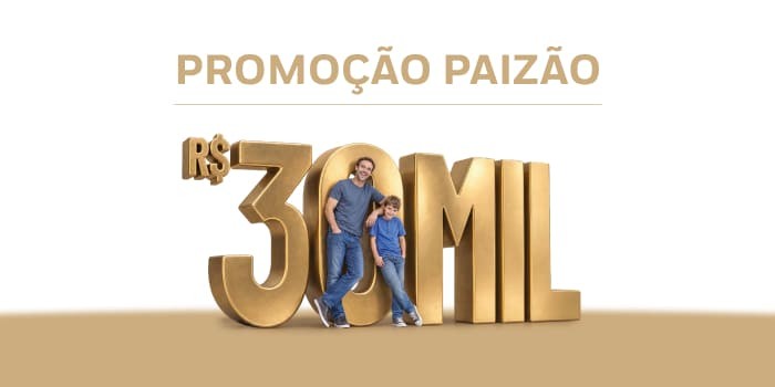 Dia dos Pais com campanha que presenteia clientes e sorteia vale-compras de R$ 30 mil